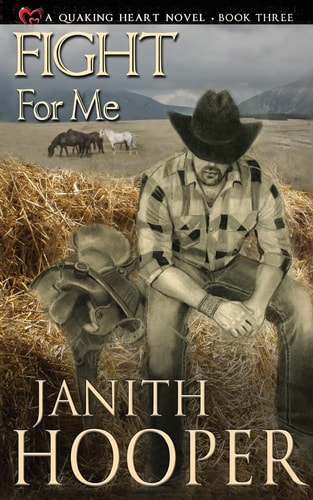 Fight for Me A Quaking Heart Novel - Book Three