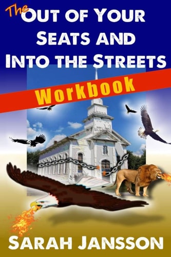 The Out of Your Seats and Into the Streets - Workbook