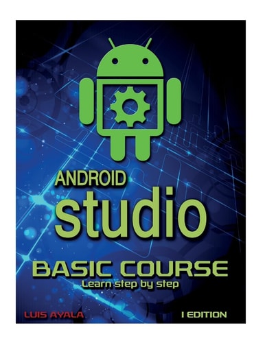 Android Studio Basic Course Learn Step by Step