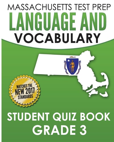 MASSACHUSETTS TEST PREP Language and Vocabulary Student Quiz Book Grade 3