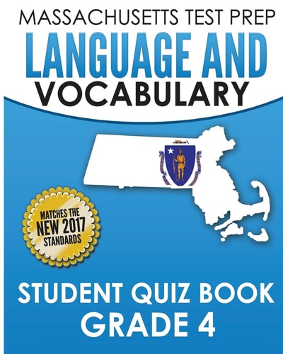 MASSACHUSETTS TEST PREP Language and Vocabulary Student Quiz Book Grade 4
