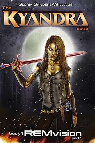 REMvision The Kyandra Saga Book1 Part1