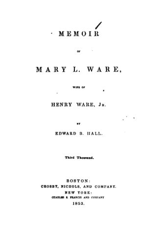 Memoir of Mary L. Ware, Wife of Henry Ware, Jr.