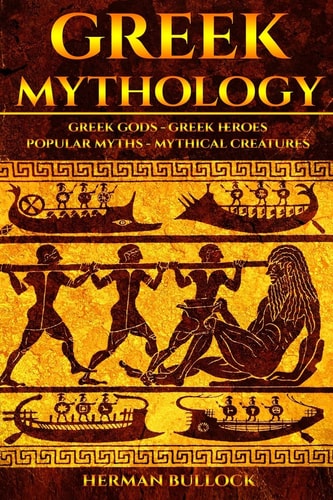 Greek Mythology Greek Gods - Greek Heroes - Popular Myths - Mythical Creatures