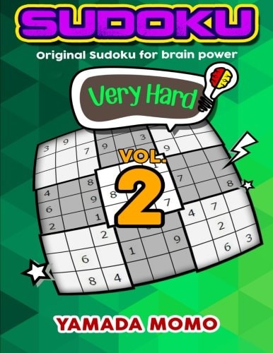 Sudoku Very Hard Original Sudoku For Brain Power Vol. 2: Include 300 Puzzles Very Hard Level