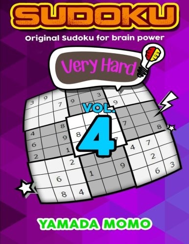 Sudoku Very Hard Original Sudoku For Brain Power Vol. 4: Include 300 Puzzles Very Hard Level
