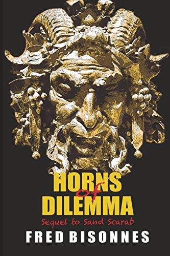 Horns of Dilemma Sequel to Sand Scarab