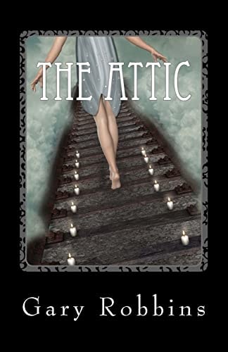 The Attic A Short Story