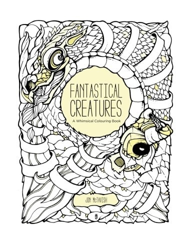 Fantastical Creatures A Whimsical Colouring Book