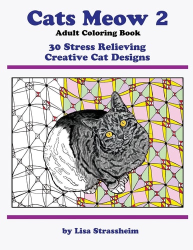 Cats Meow 2 Adult Coloring Book 30 Stress Relieving Creative Cat Designs