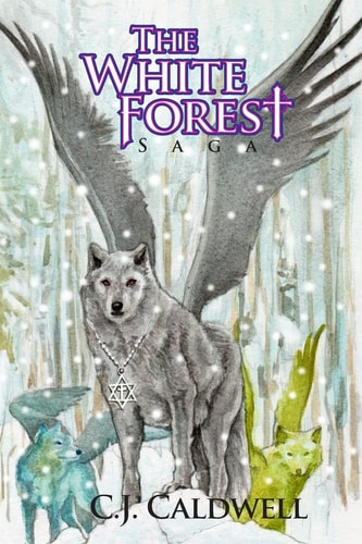 The White Forest Saga
