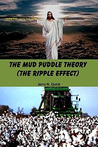 The Mud Puddle Theory The Ripple Effect