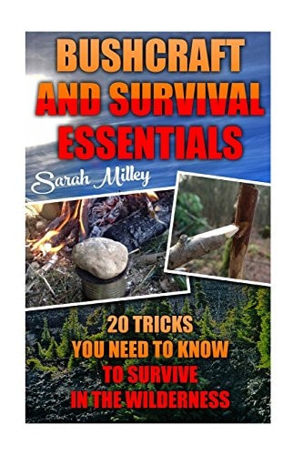 Bushcraft and Survival Essentials 20 Tricks You Need to Know to Survive in the Wilderness Bushcraft, Bushcraft Outdoor Skills, Bushcraft Carving, Bushcraft Cooking, Bushcraft Item, Bushcraft Survival, Bushcraft Basics,(Preppers Survival Guide, Preper's Su