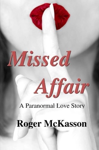 Missed Affair A Paranormal Love Story