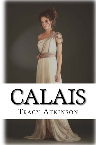 Calais The Annals of the Hidden