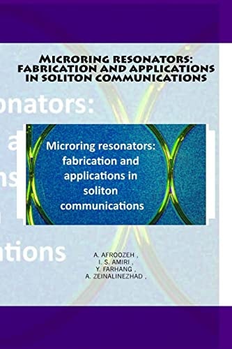 Microring Resonators Fabrication and Applications in Soliton Communications