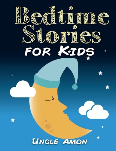 Bedtime Stories for Kids Bedtime Stories, Fun Activities, and Coloring Book!