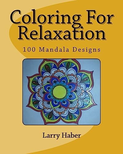 Coloring for Relaxation 100 Mandala Designs