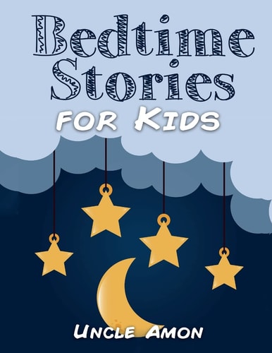 Bedtime Stories for Kids Bedtime Stories, Fun Activities, and Coloring Book!