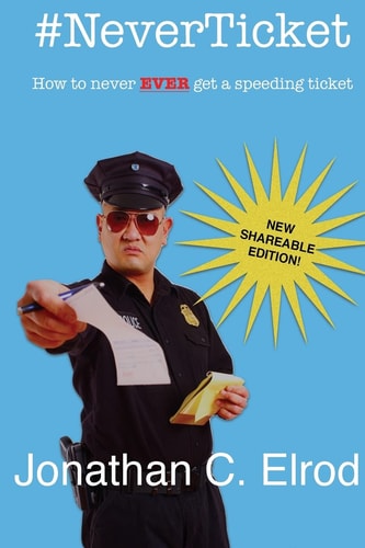 #NeverTicket How To Never EVER Get A Speeding Ticket