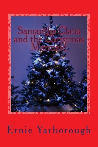 Samantha Claus and the Christmas Mermaid