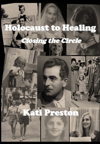 Holocaust to Healing Closing the Circle