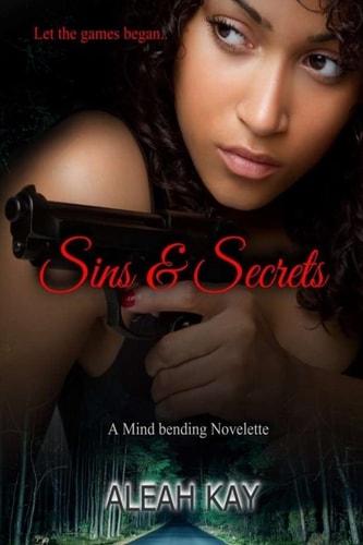 Sins and Secrets Let the Games Began
