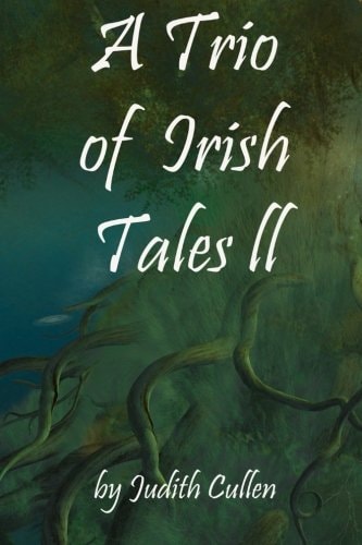 A Trio of Irish Tales II
