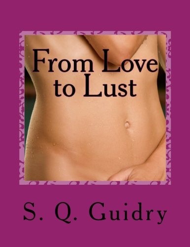 From Love to Lust Poems