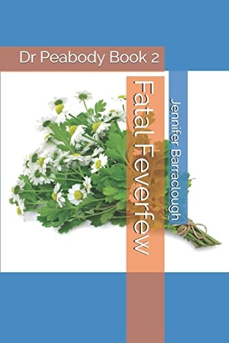 Fatal Feverfew