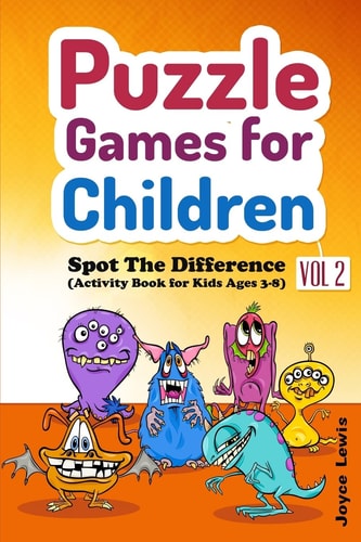 Puzzle Games for Children Vol. 2 Spot the Difference (Activity Book for Kids Ages 3-8)