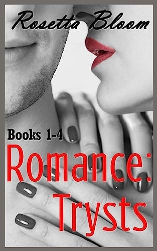 Romance Trysts (Volumes 1-4)