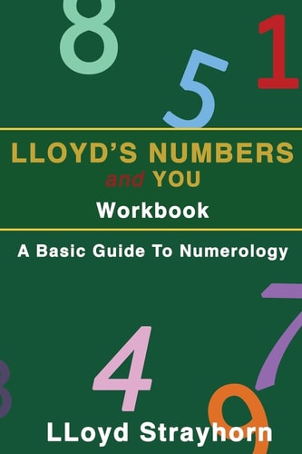 Lloyds Numbers and You Workbook A Basic Guide to Numerology