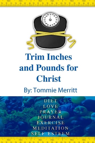 Trim Inches And Pounds For Christ TIP For Christ