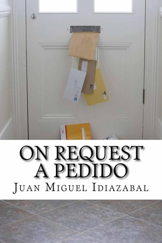 On Request / a Pedido Bilingual Poetry / Poesía Bilingüe