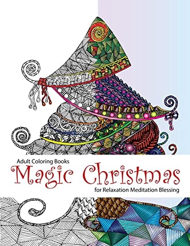 Adult Coloring Book Magic Christmas : for Relaxation Meditation (adult Coloring Books, Coloring Pages, Christmas Coloring Pages, Christmas, Christmas Tree)