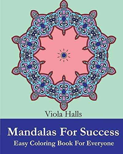 Mandalas For Success Easy Coloring Book for Everyone