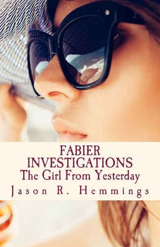 Fabier Investigations The Girl From Yesterday