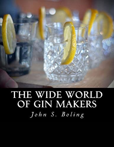 The Wide World of Gin Makers
