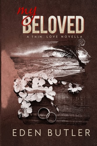 My Beloved - a Thin Love Novella