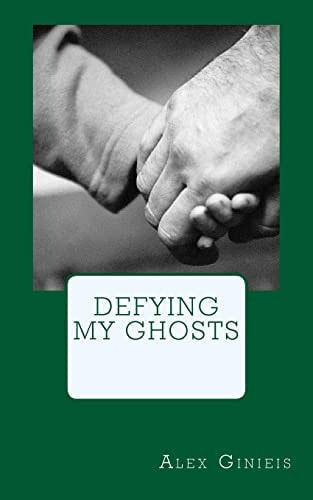 Defying My Ghosts