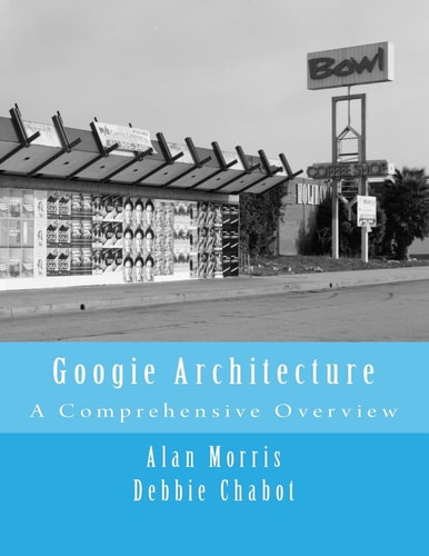 Googie Architecture A Comprehensive Overview