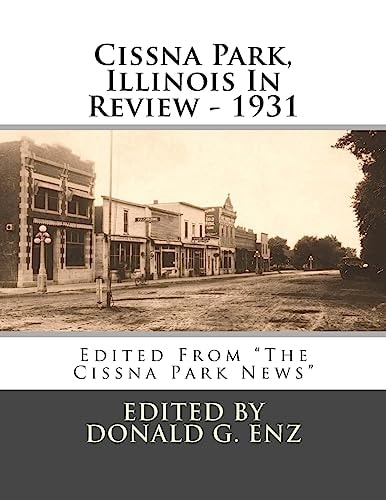 Cissna Park, Illinois In Review - 1931