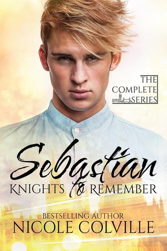 Sebastian: Knights to Remember The Complete Series