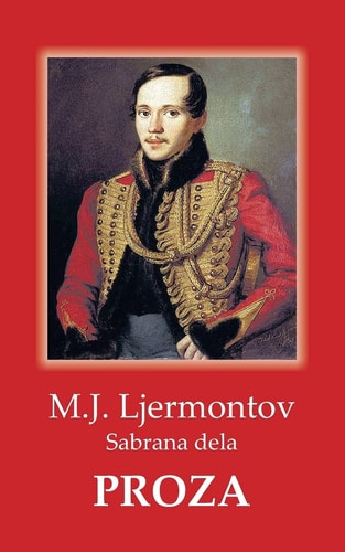 Ljermontov / Proza Sabrana Dela