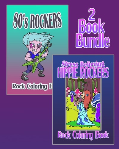 Rock Coloring Book 80's Rockers & Stress Relieving Hippie Rockers (2 Book Bundle)