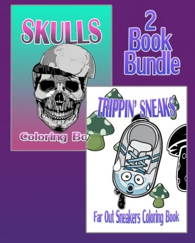 Skulls and Trippin' Sneaks - Coloring Book (2 Book Bundle)