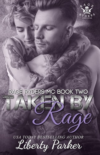Taken by Rage Rage Ryders MC