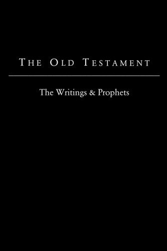 The Old Testament - King James Version The Writings and Prophets