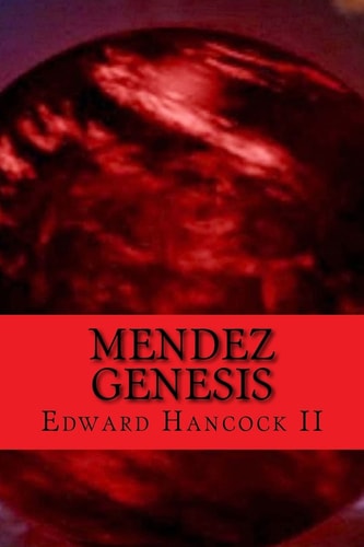 Mendez Genesis An Alex Mendez Tale
